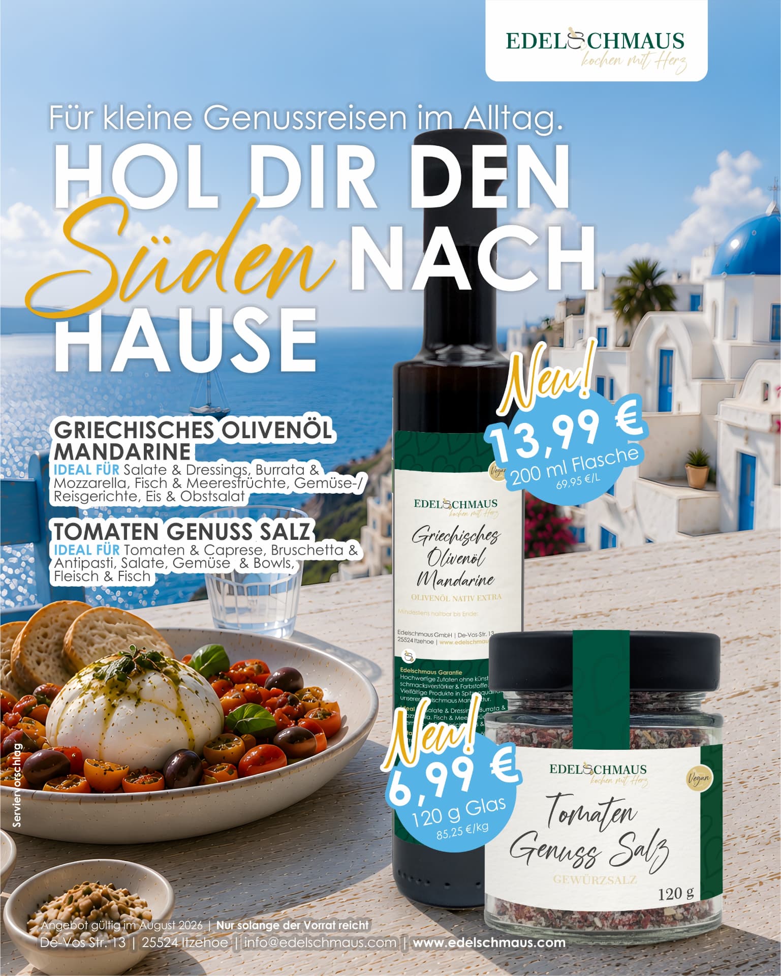 Edelschmaus Griechisches Olivenöl Mandarine und Tomaten Genuss Salz
