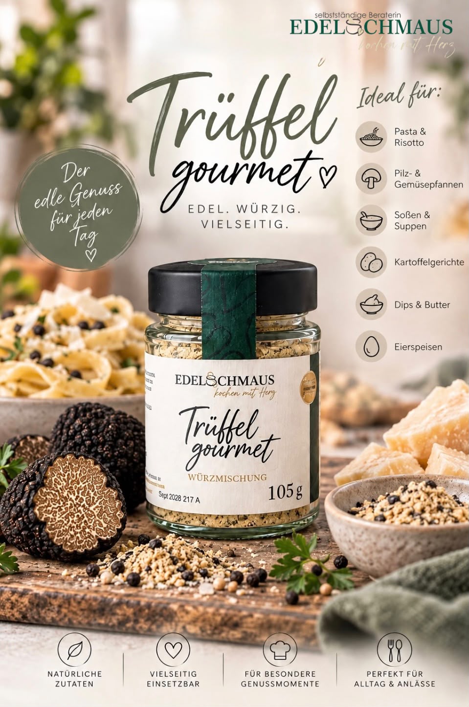 Edelschmaus Trüffel Gourmet Würzmischung mit Nudeln, Trüffeln und Parmesan